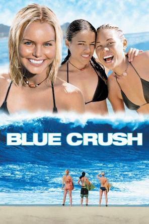 Niềm Đam Mê Biển Xanh - Blue Crush (2002)