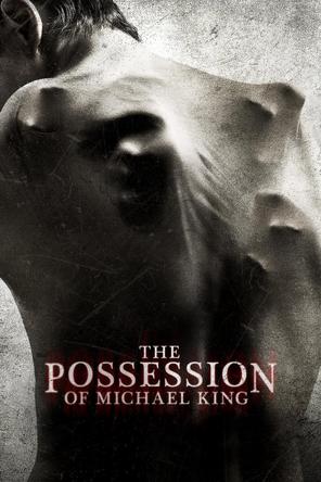 Nỗi Ám Ảnh của Michael King - The Possession of Michael King (2014)