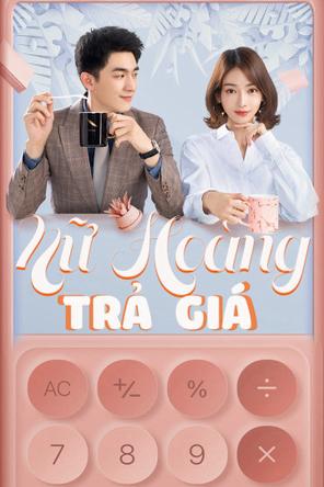 Nữ Hoàng Trả Giá - My Bargain Queen (2021)