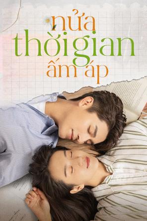 Nửa Thời Gian Ấm Áp - The Memory About You (2021)