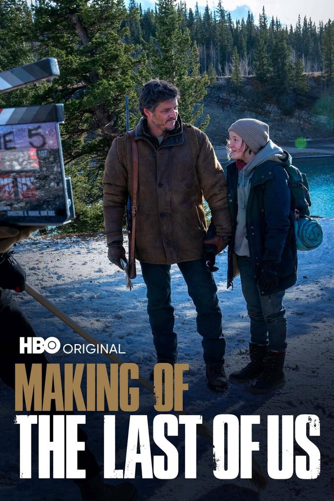 Quá Trình Sản Xuất Những Người Còn Sót Lại - Making of The Last of Us (2023)