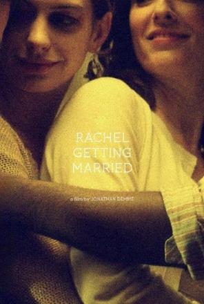 Rachel Getting Married - Rachel Getting Married (2008)