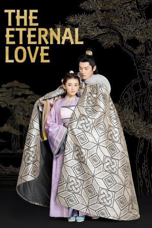 Song Thế Sủng Phi - The Eternal Love (2017)