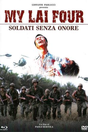 Thảm Sát Ở Mỹ Lai - My Lai Four: Soldati senza onore (2010)