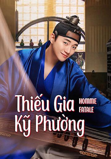 Thiếu Gia Kỹ Phường - Homme Fatale (2019)