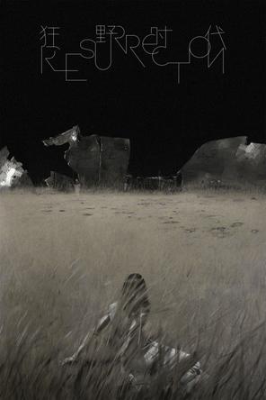 Thời Đại Cuồng Dã - Resurrection (2025)