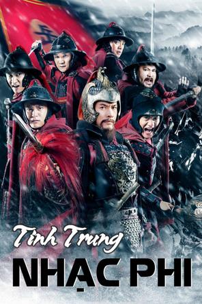 Tinh Trung Nhạc Phi - The Patriot Yue Fei (2013)