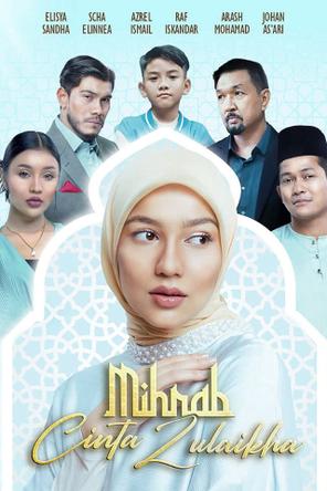 Tình Yêu Và Niềm Tin - Mihrab Cinta Zulaikha (2024)