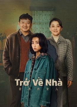 Trở Về Nhà - Homesick (2022)