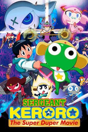Trung sĩ Keroro: Bản điện ảnh siêu hạng - Sergeant Keroro: The Super Duper Movie (2006)
