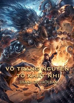 Võ Trạng Nguyên Tô Khất Nhi - Thánh Dụ Trời Ban - King of The New Beggars (2021)