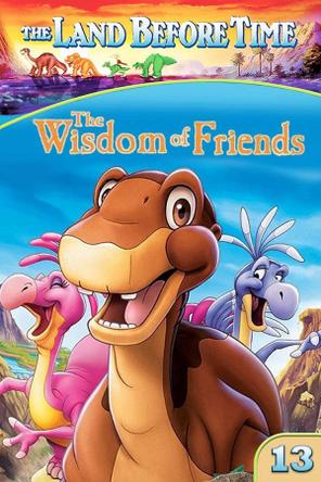 Vùng Đất Thời Tiền Sử 13: Triết Lý Của Tình Bạn - The Land Before Time XIII: The Wisdom of Friends (2007)