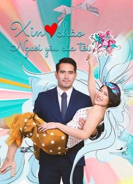 Xin Chào, Người Yêu Của Tôi - Hello Heart (2021)