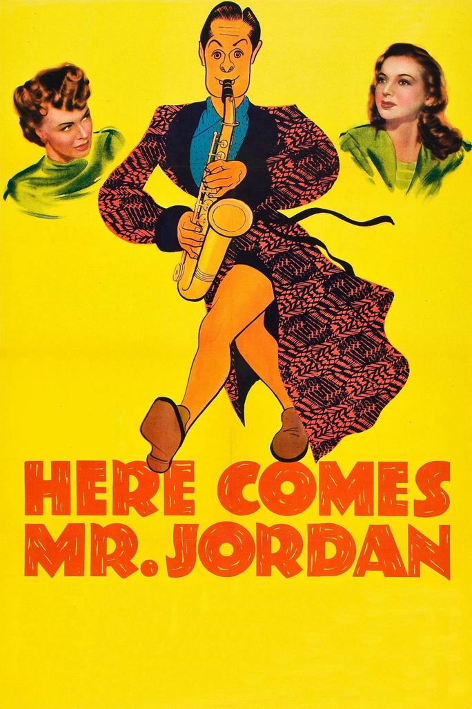 Ông Jordan sắp đến rồi - Here Comes Mr. Jordan (1941)
